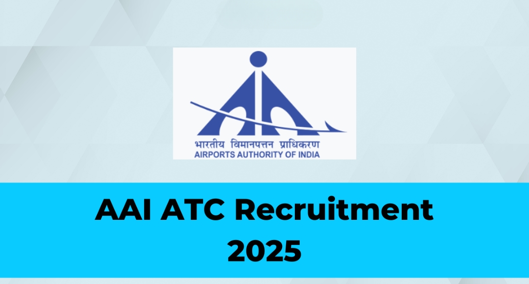 AAI ATC Recruitment 2025: Your Dream Job in Aviation Awaits