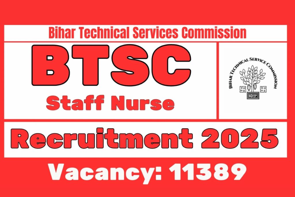 BTSC Staff Nurse Jobs 2025: A Golden Chance to Build Your Future