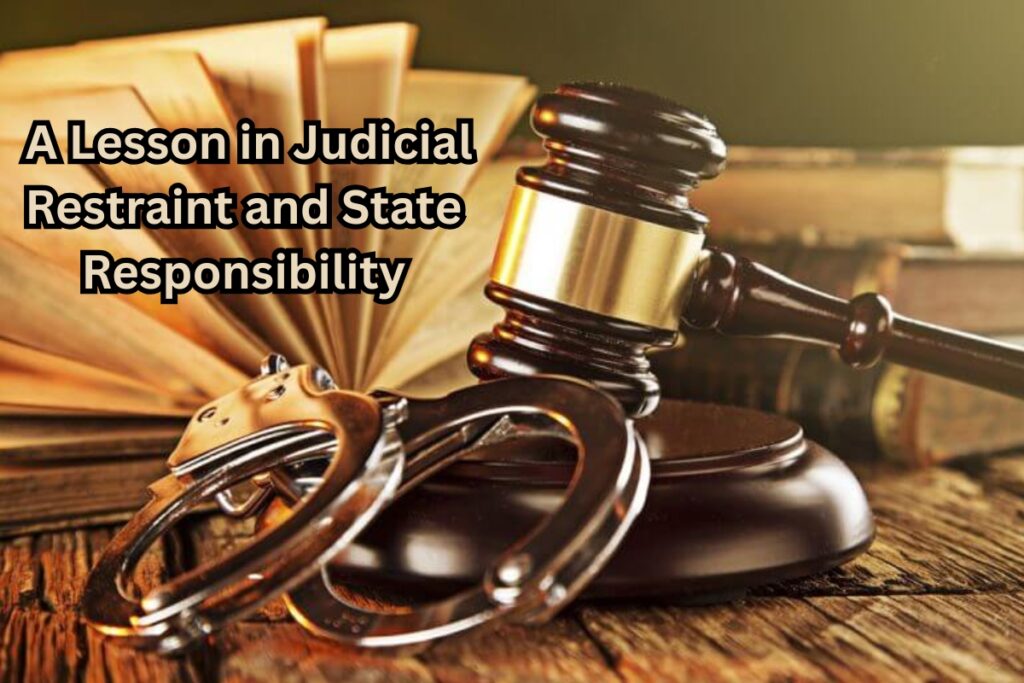Supreme Court Tender Ruling: A Lesson in Judicial Restraint and State Responsibility