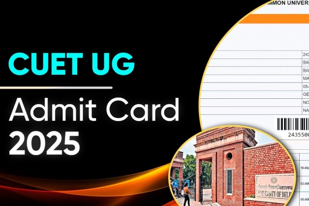 Dream Big, Prepare Well: CUET UG 2025 Admit Card Out Soon