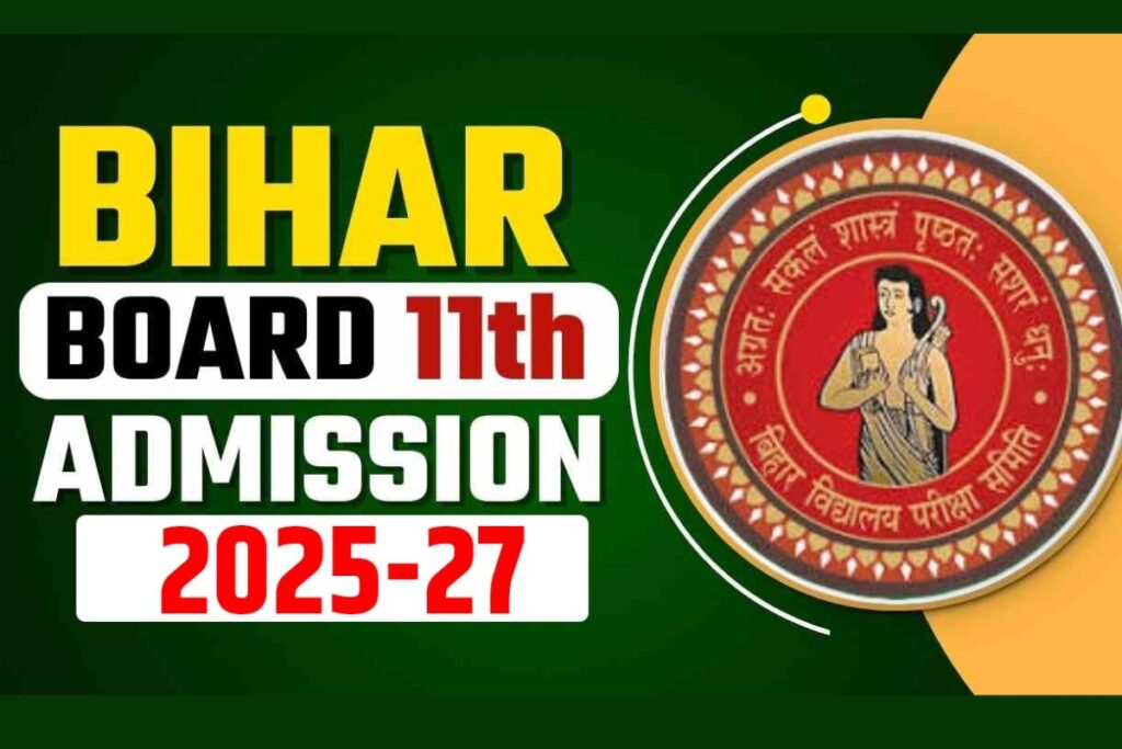 Your Future Starts Here: Apply Now for Bihar Board 11th Admission 2025