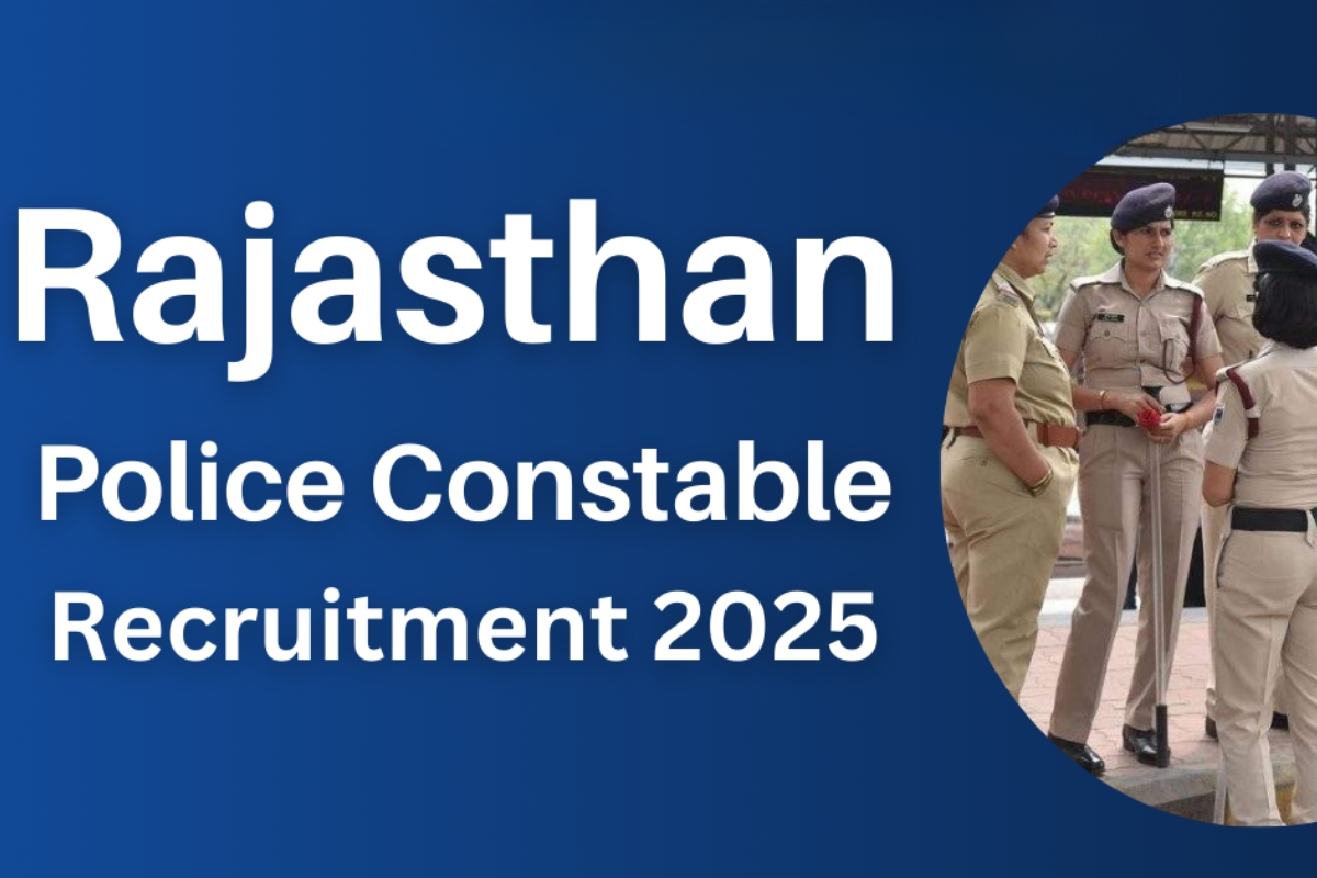 This is Your Moment: Rajasthan Police Constable Recruitment 2025 Begins