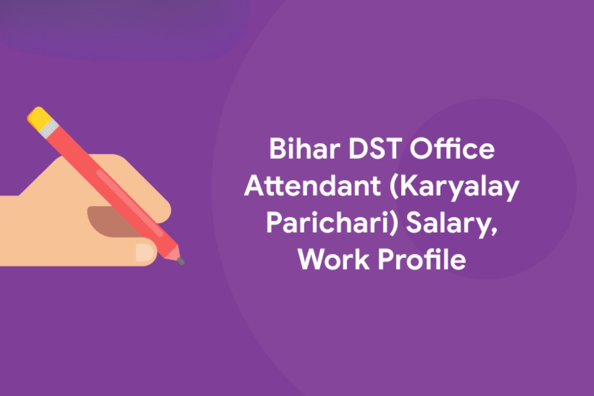 Secure Your Future with Bihar DST Office Attendant Post 