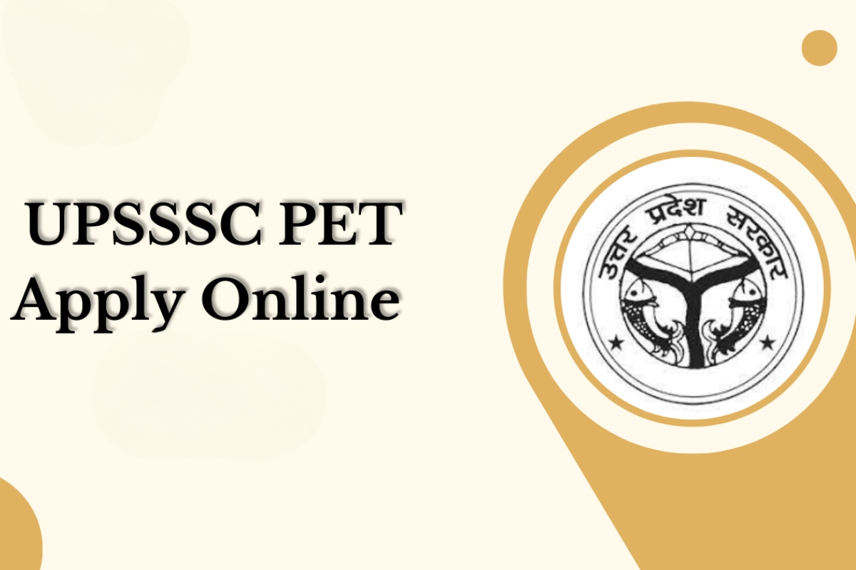 Secure Your Tomorrow, Apply Now for UPSSSC PET 2025