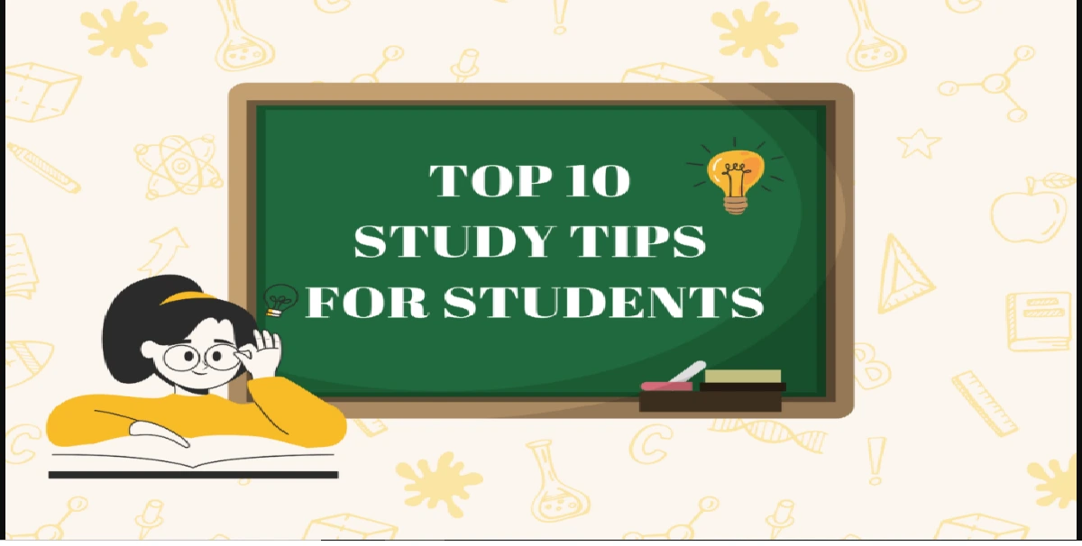 Top 10 Study Tips for Students in 2025