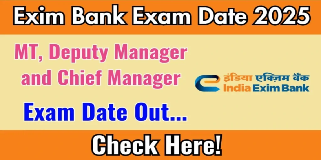EXIM Bank MT Exam Date 2025