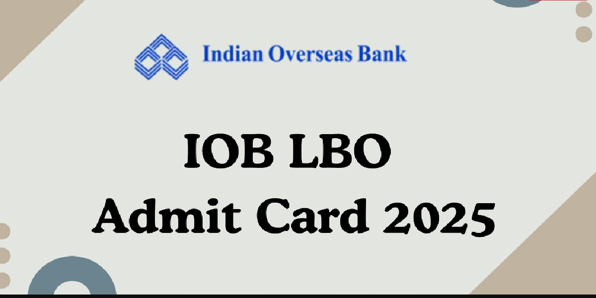 Indian Overseas Bank Admit Card