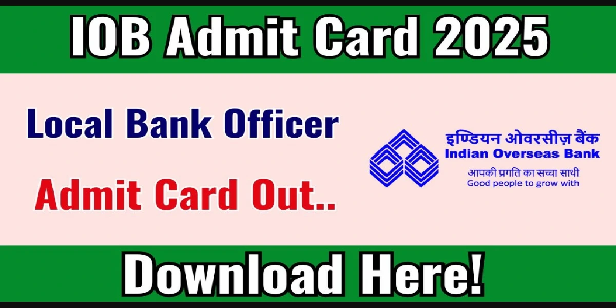 Indian Overseas Bank IBO Admit Card 2025