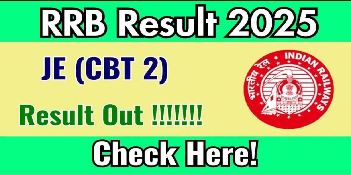 RRB JE CBT 2 Result 2025 