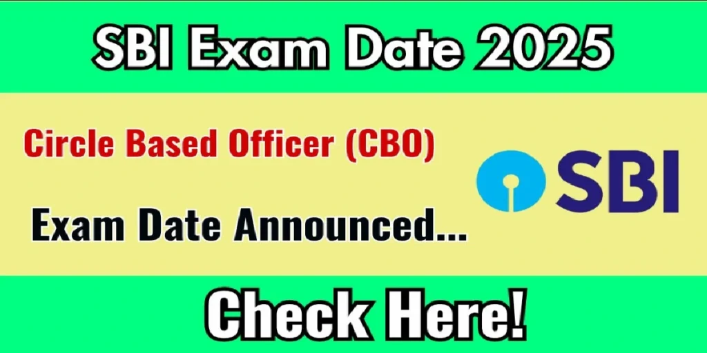 SBI CBO Exam Date 2025