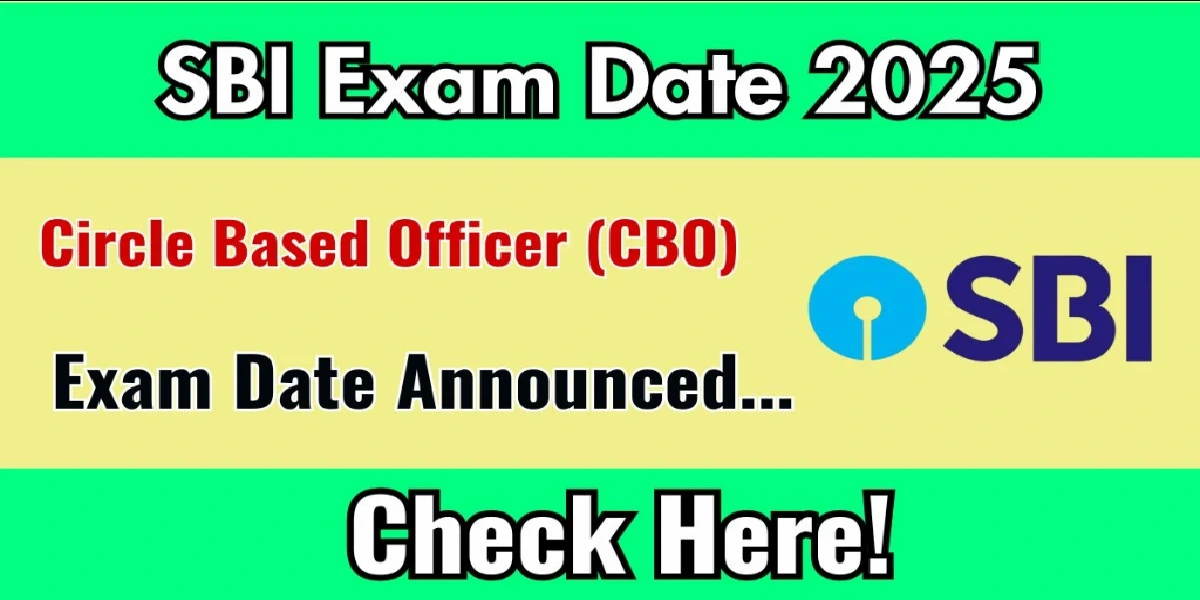SBI CBO Exam Date 2025