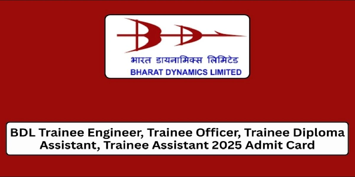 BDL Trainee Engineer Admit Card 2025
