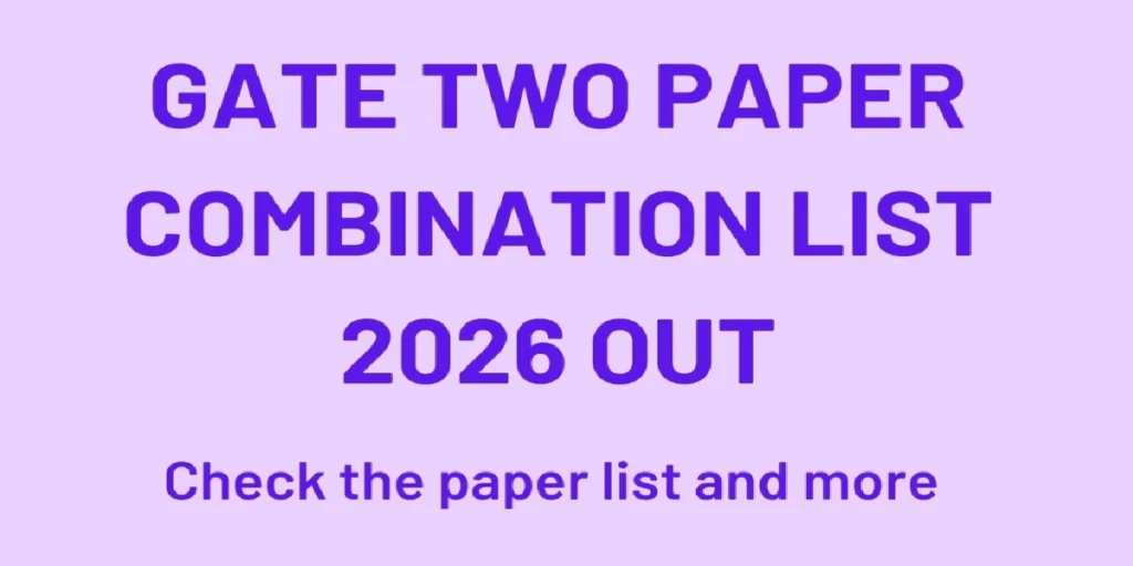 GATE Two Paper Combination List 2026