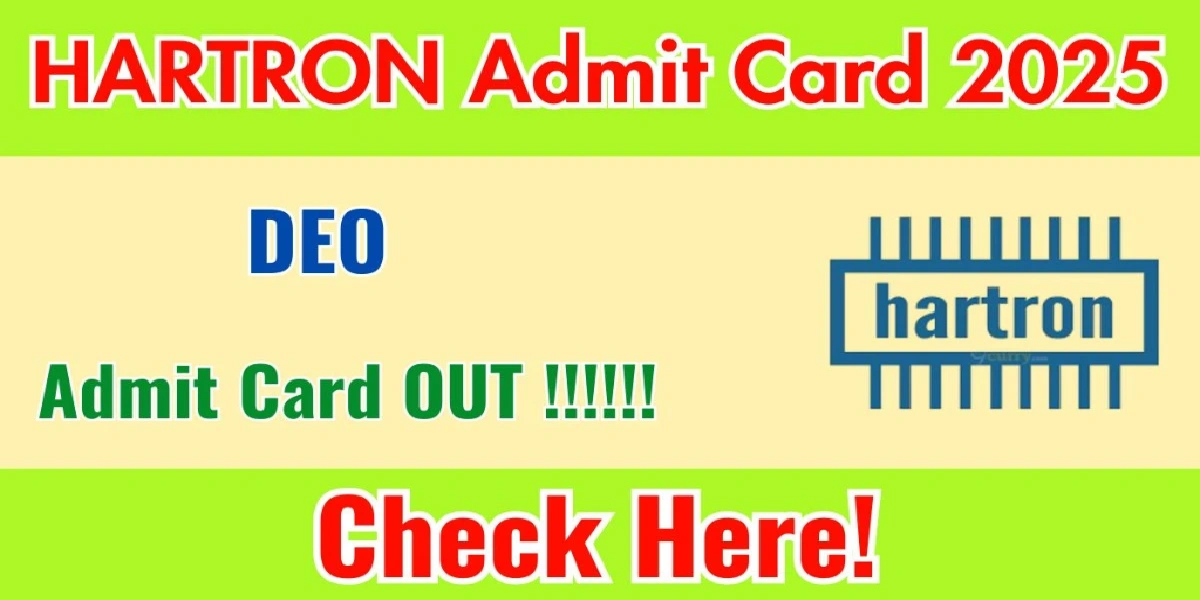 HARTRON DEO Admit Card 2025