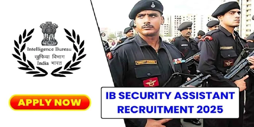 IB Security Assistant Recruitment 2025