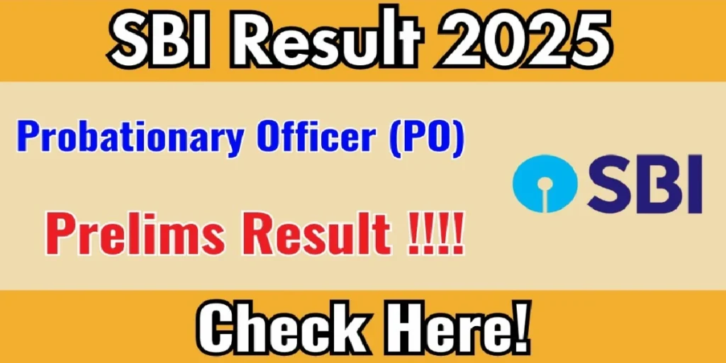 IBPS SBI PO Prelims Result 2025