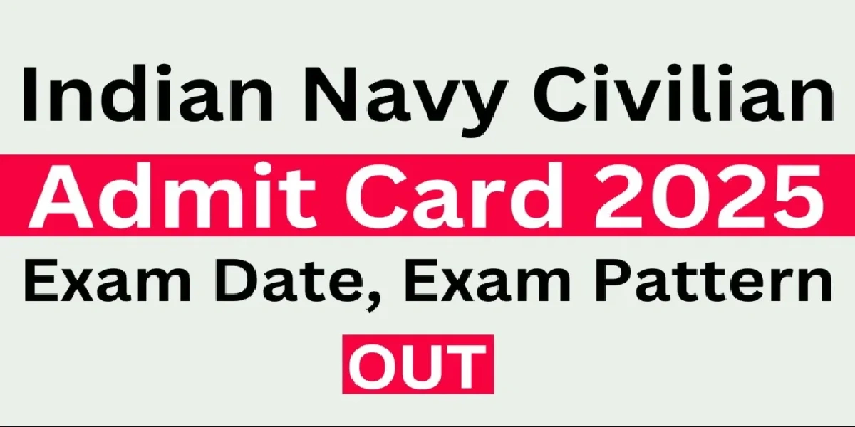 Indian Navy Civilian Admit Card 2025
