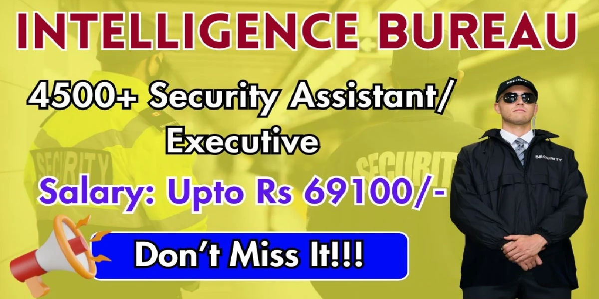 MHA IB Security Assistant Recruitment 2025