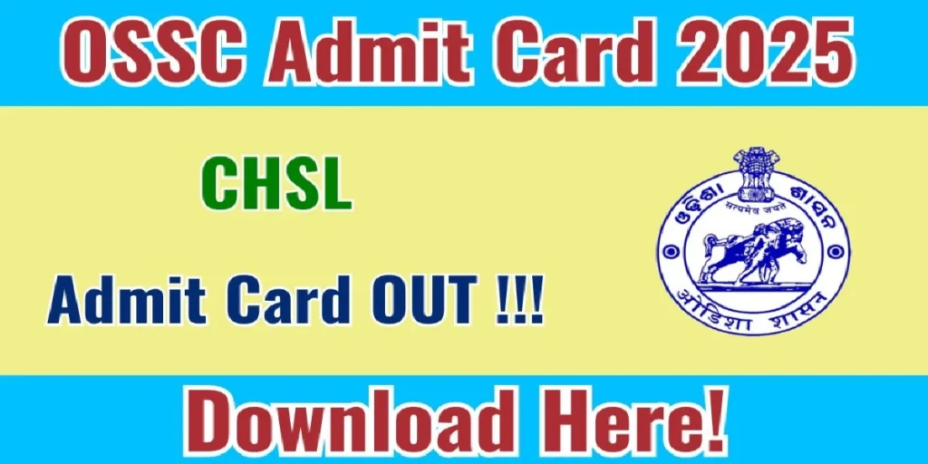 OSSC CHSL Admit Card 2025