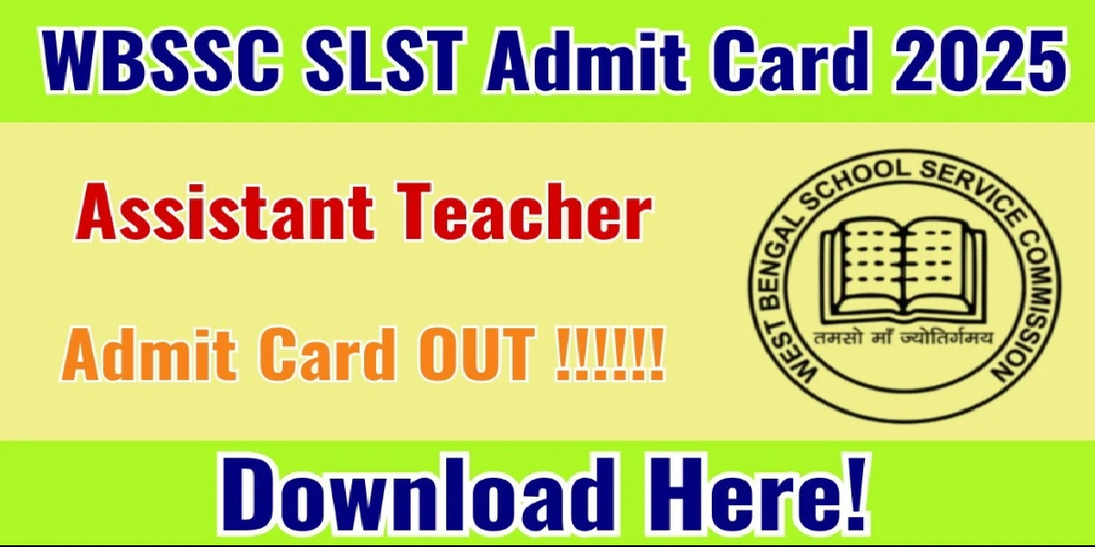 WBSSC SLST Admit Card 2025