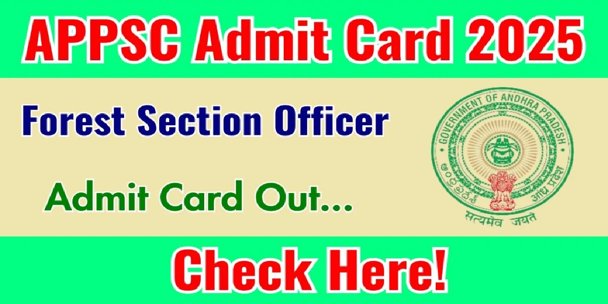 APPSC Forest Section Officer Admit Card 2025