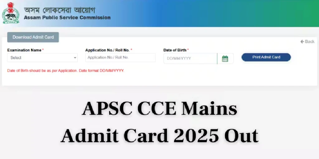 APSC CCE Mains Admit Card 2025