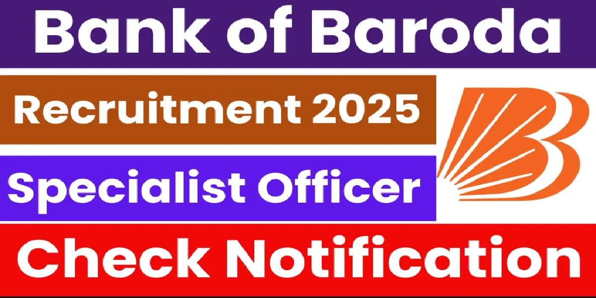 Bank of Baroda SO Recruitment 2025