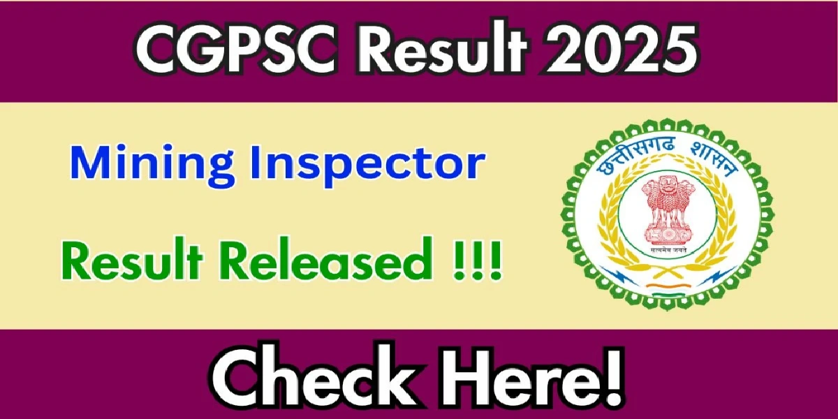 CGPSC Mining Inspector Result 2025