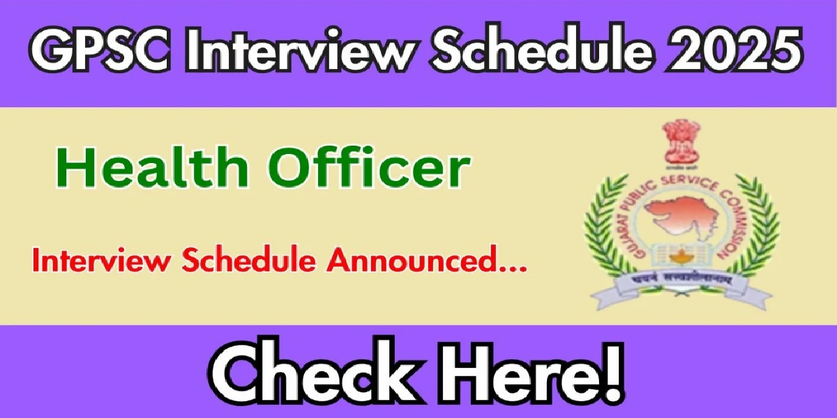GPSC Interview Schedule 2025