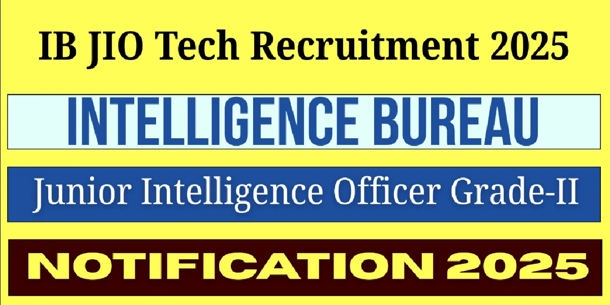 IB Junior Intelligence Officer Recruitment 2025