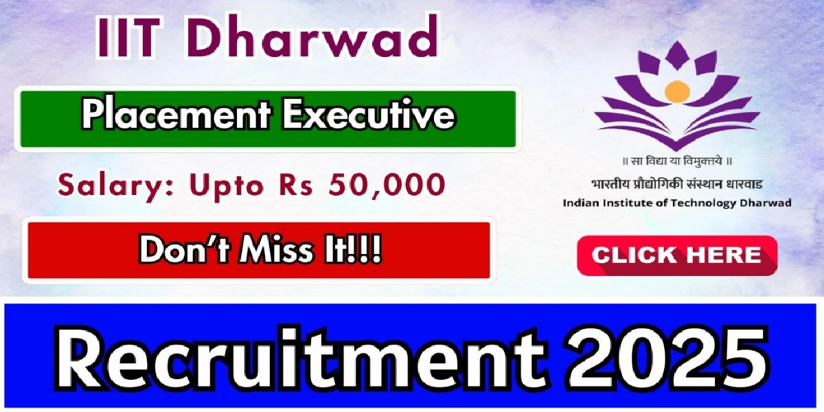 IIT Dharwad Recruitment 2025
