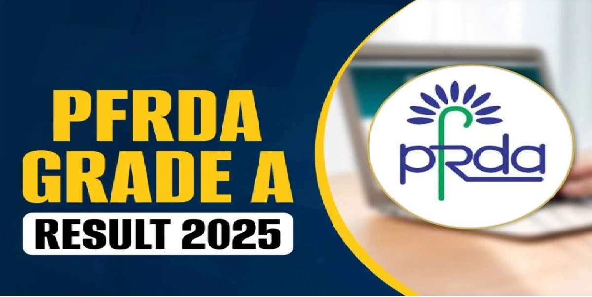 PFRDA Grade A Assistant Manager Result 2025