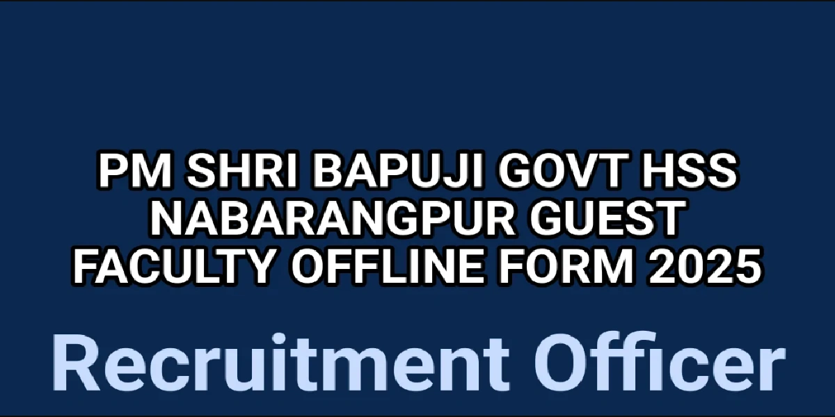 PM Shri Bapuji Govt Hss Nabarangpur Recruitment