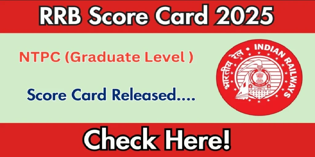 RRB NTPC Score Card 2025