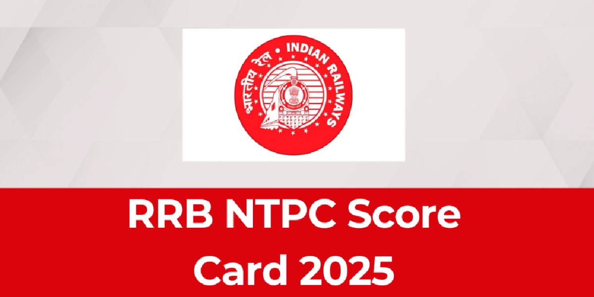 RRB NTPC Score Card 2025