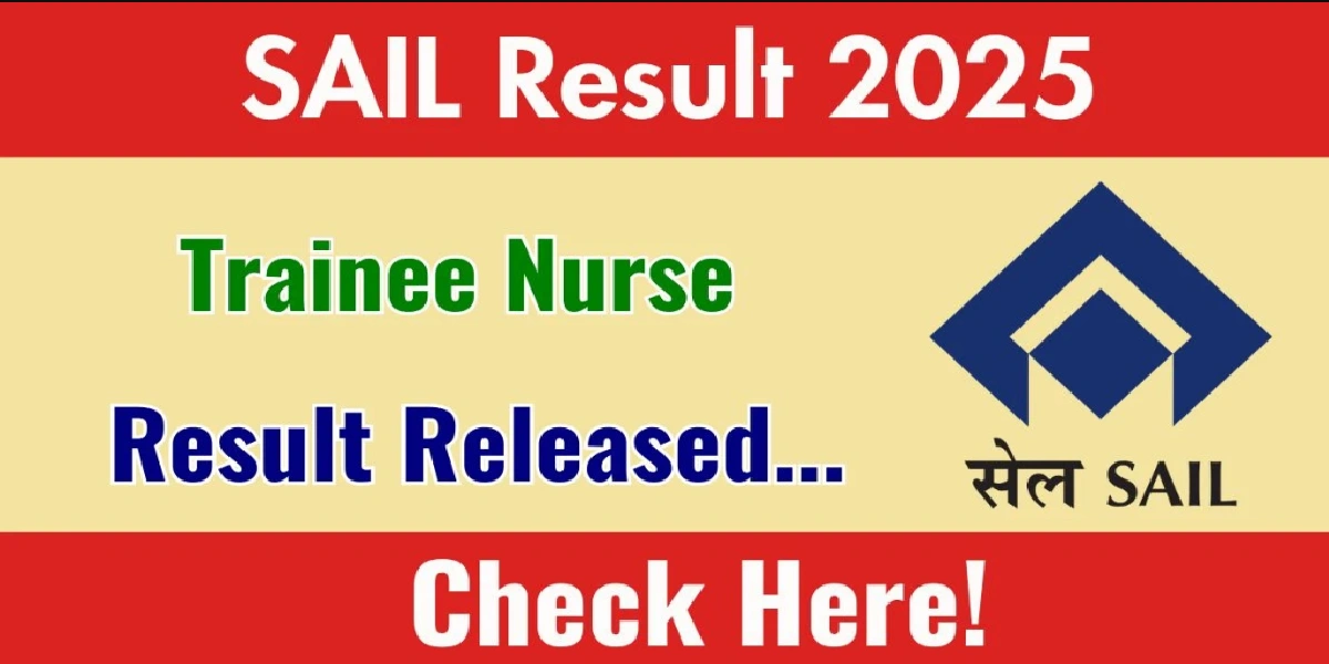 SAIL Trainee Nurse Result 2025