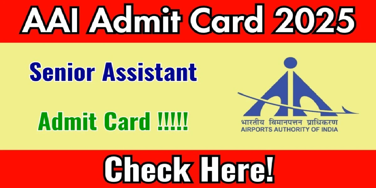 AAI Senior Assistant Admit Card 2025