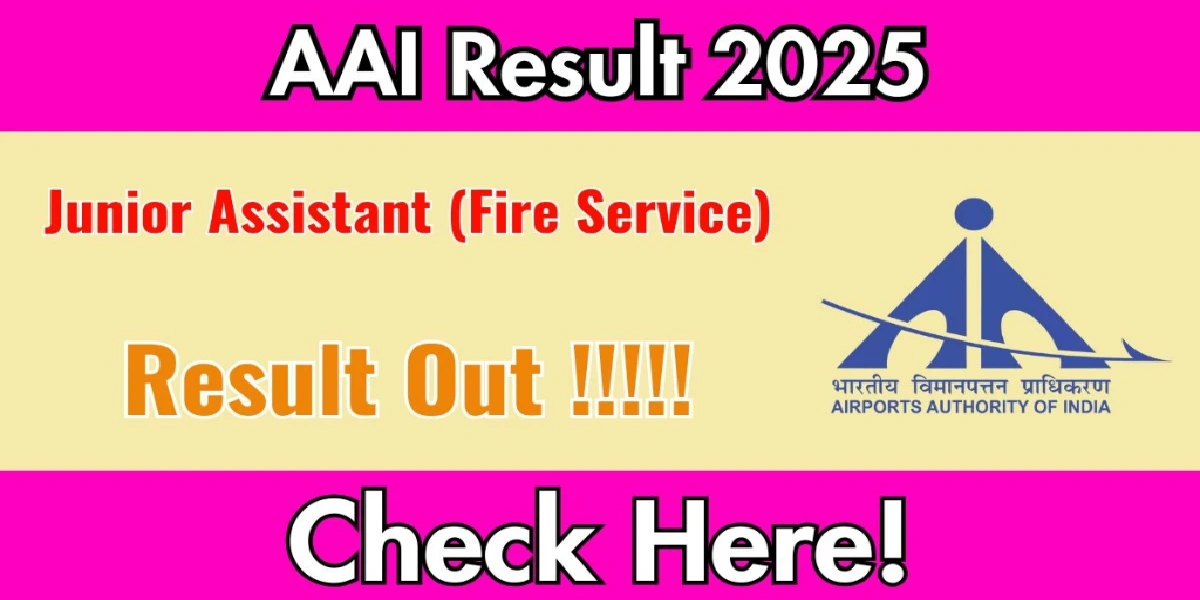 AAI Junior Assistant Result 2025