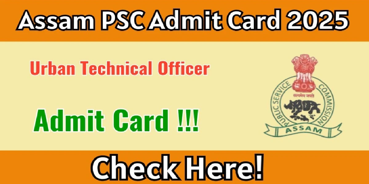 ASSAM PSC UTO Admit Card 2025