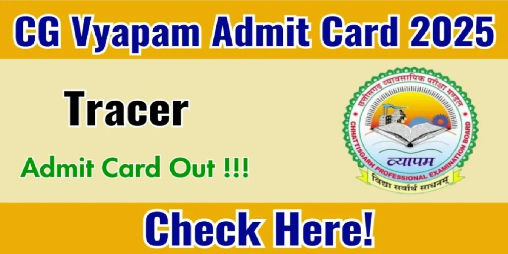 CG Vyapam Tracer Admit Card 2025