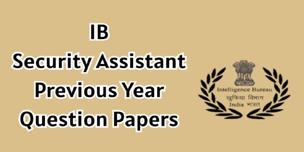 IB Security Assistant Question Paper 2025