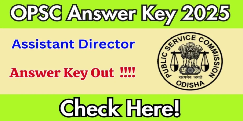 OPSC Assistant Director Final Result 2025