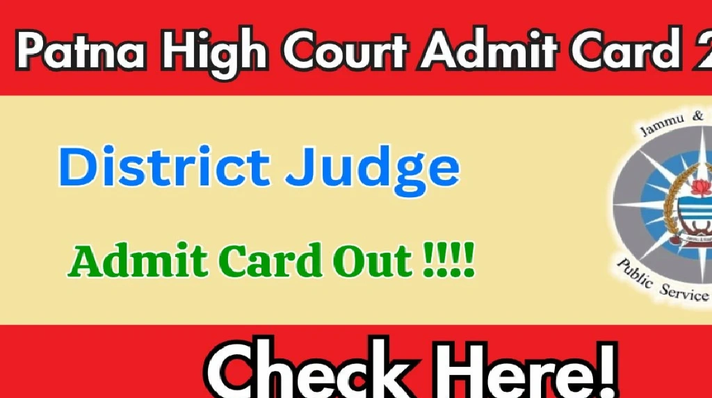 Patna High Court District Judge Admit Card 2025