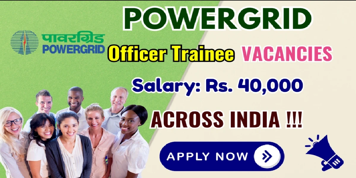 Power Grid Officer Trainee Vacancy 2025