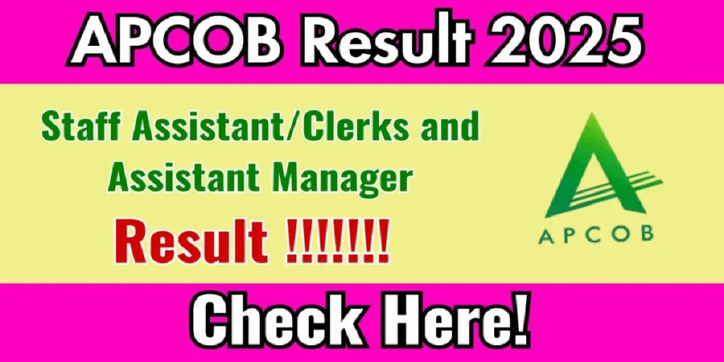 Andhra Pradesh State Co operative Bank (APCOB) Manager and Staff Assistant Result 2025