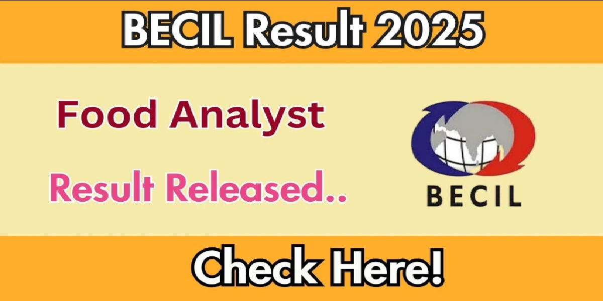 BECIL Food Analyst Result 2025