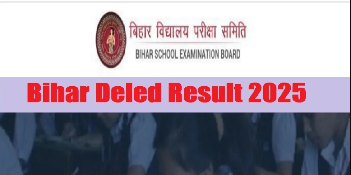 Bihar DEIEd Result 2025