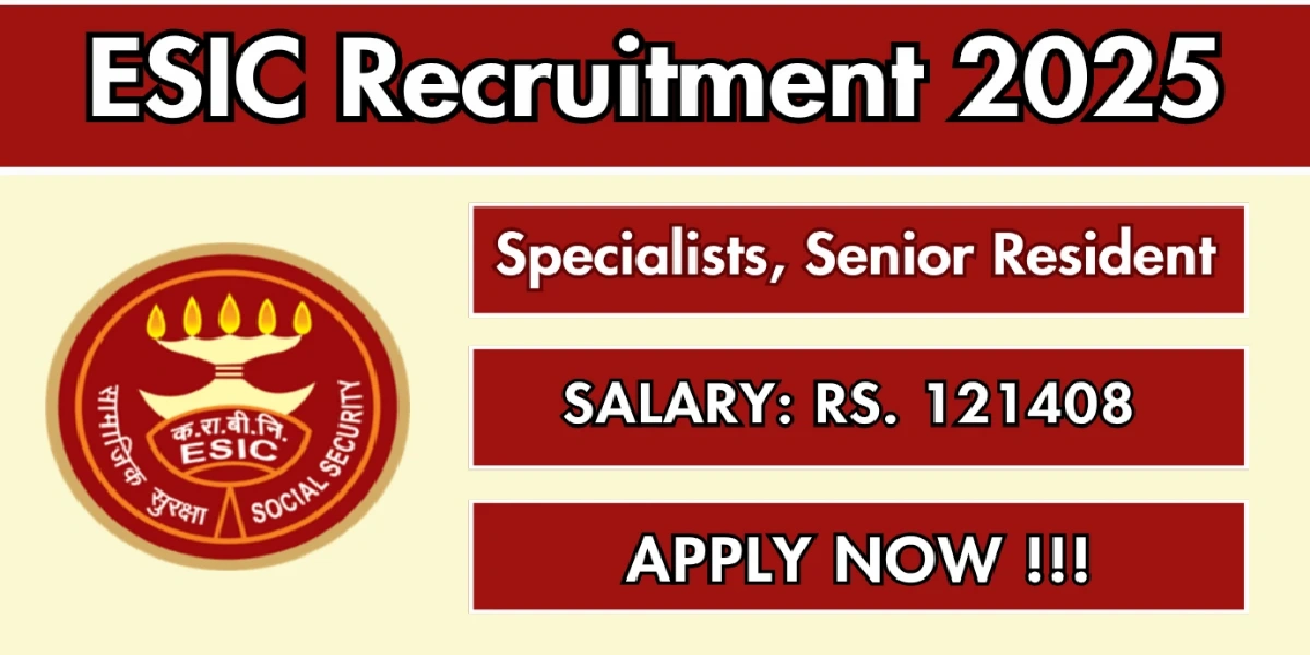 ESIC Recruitment Senior Resident 2025