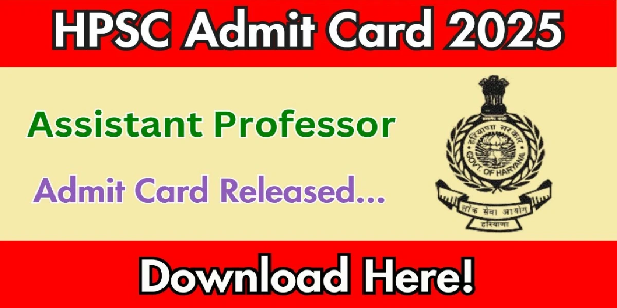 HPSC Assistant Professor Admit Card 2025