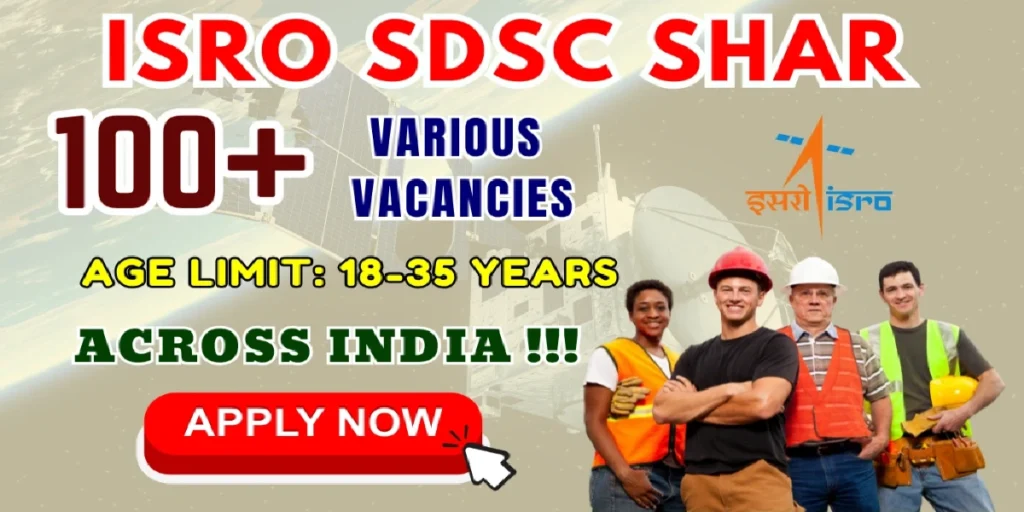 ISRO SDSC SHAR Various Vacancy Online Form 2025